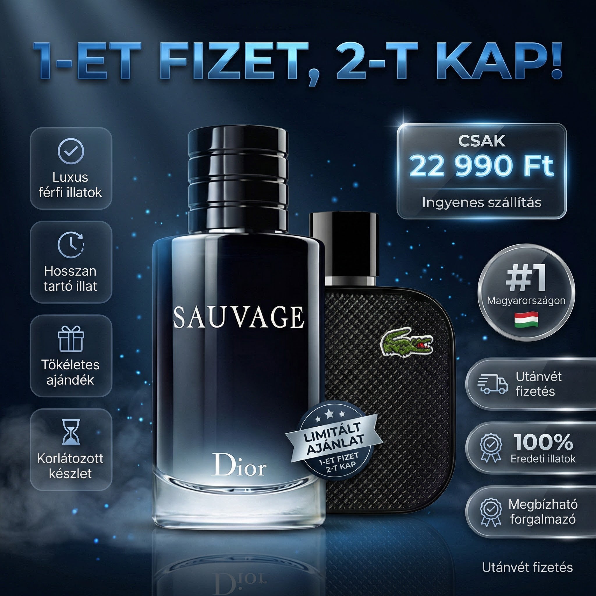 1-et fizet, 2-t kap – Sauvage 100 ml + Lacoste 100 ml