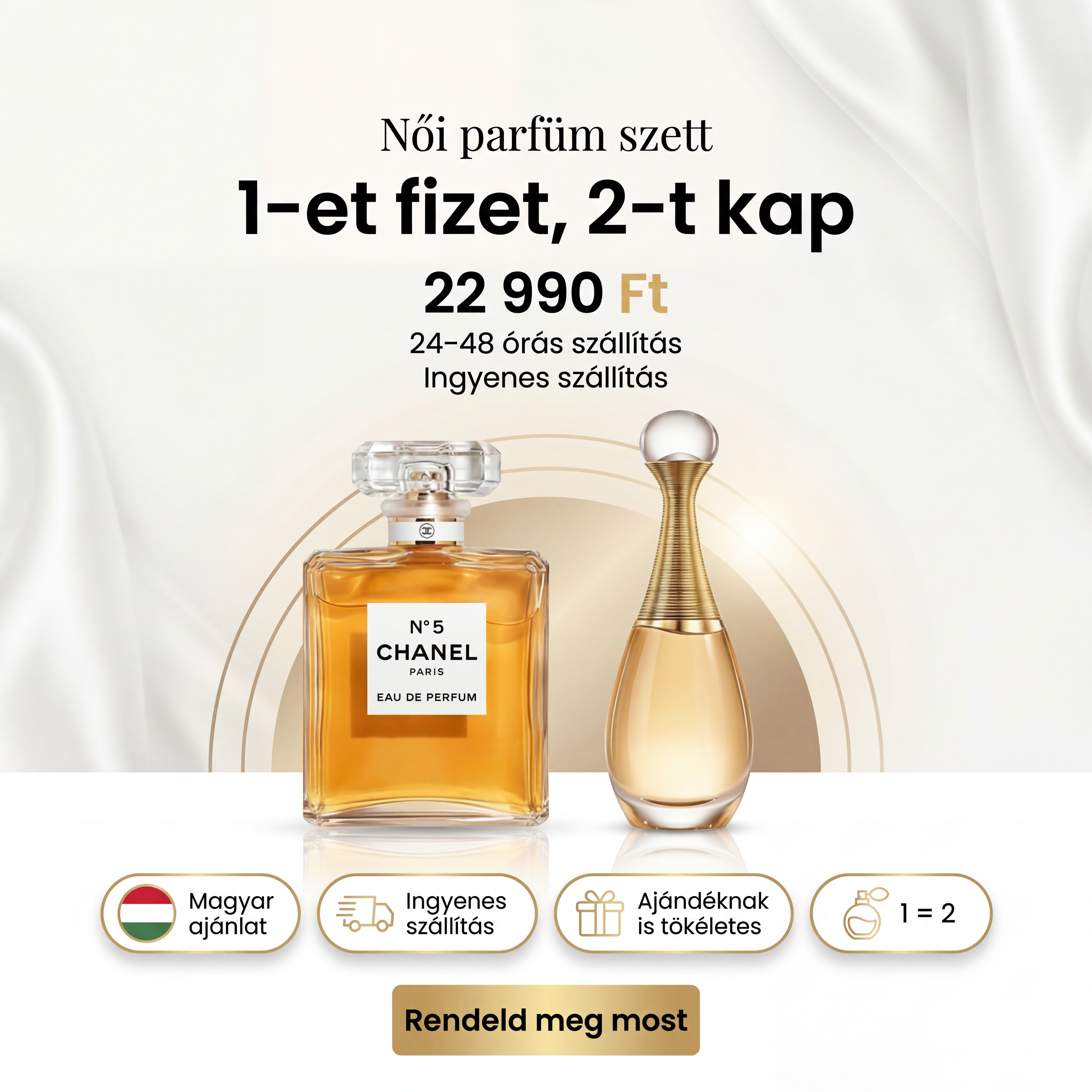 1-et fizet, 2-t kap -  J’adore Dior 100 ml + Chanel N°5 100 ml