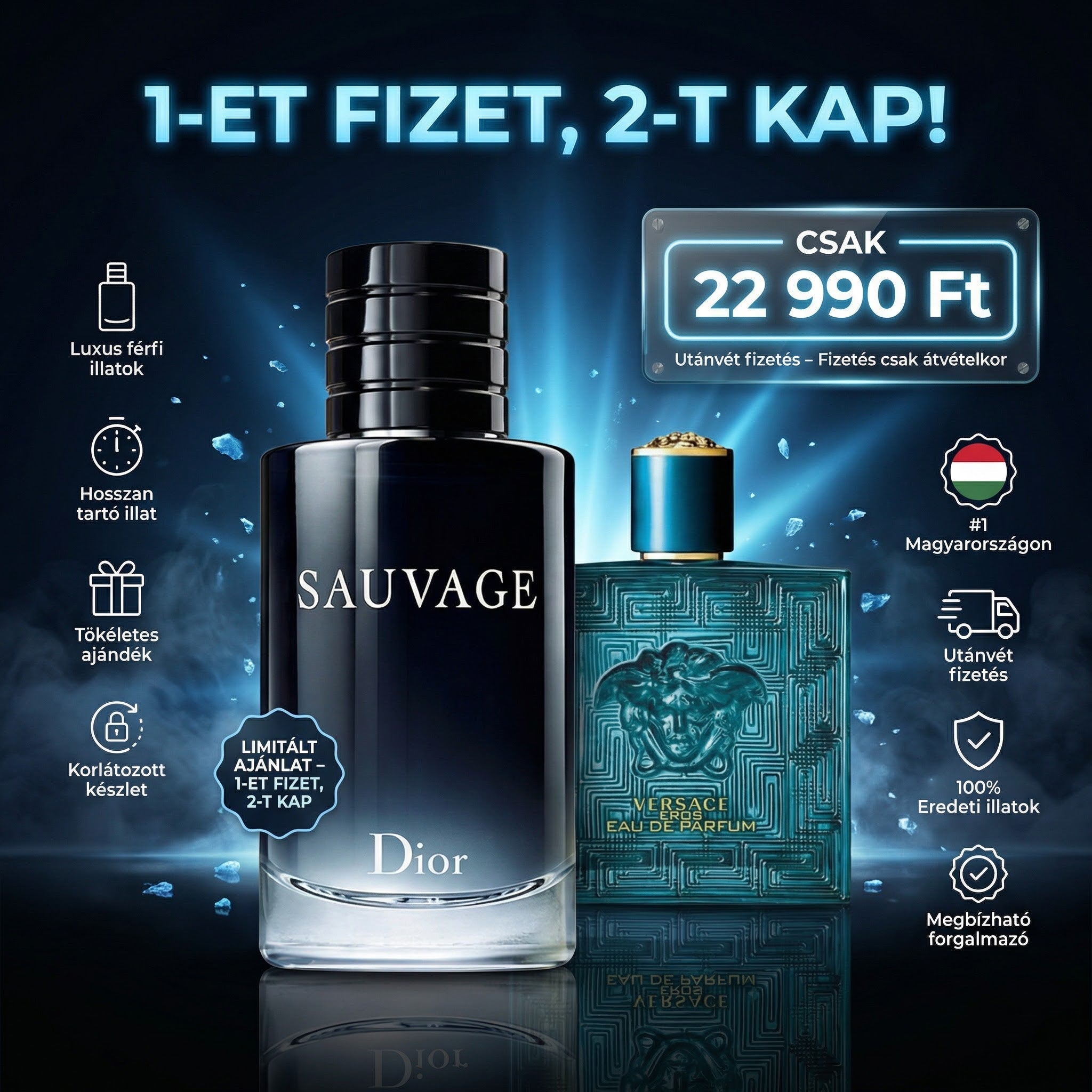 1-et fizet, 2-t kap – Sauvage 100 ml + Versace Eros 100 ml
